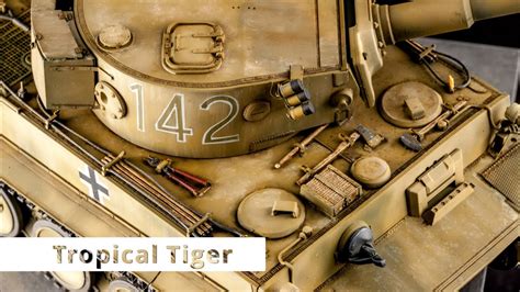 Finishing The Initial Production Tiger Ausf H Abt Africa