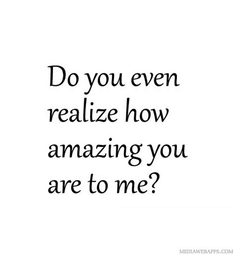 Youre Amazing Quotes For Him. QuotesGram