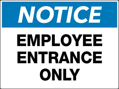 Notice Employee Entrance Only Wall Sign