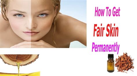 How To Get Fair Skin At Home Home Remedies For Fair Skin Best