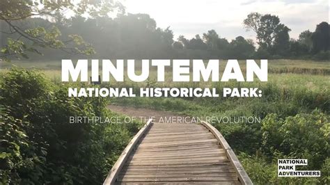 Minuteman National Historical Park Birthplace Of The American