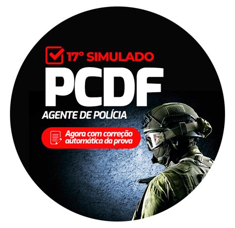 PCDF 17 Simulado Pós Edital Agente