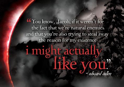 Apr 27, 2021 · it came out close to the same time as the popular series twilight. I might actually like you... Eclipse Quote | Twilight quotes, Twilight saga quotes, Twilight ...