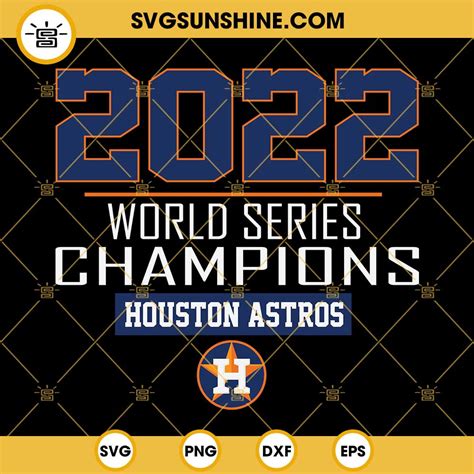2022 World Series Champions Houston Astros Svg Houston Astros Svg