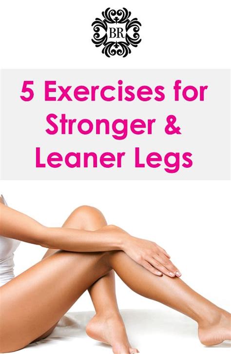 5 Exercises For Stronger Leaner Legs You Can Do At Home Exercise Legs Workout Lean Legs