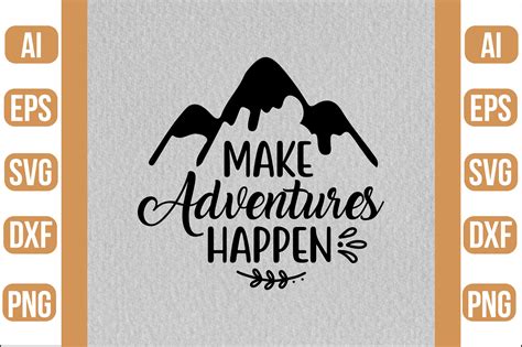 Make Adventures Happen Graphic By Crafty Bundle · Creative Fabrica