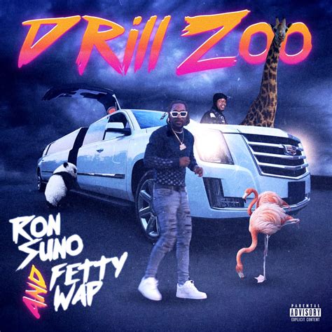 Fetty Wap And Ron Suno Drill Zoo Reviews Album Of The Year
