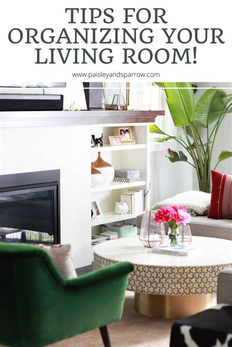 How To Organize A Living Room And Keep It Organized Paisley Sparrow