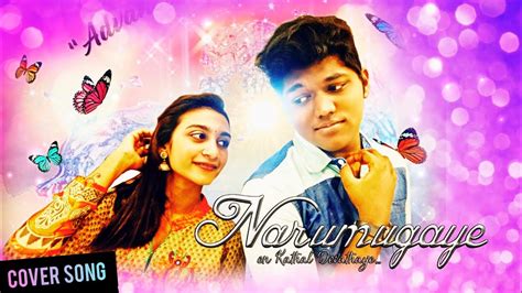 K.k.khanna & suganya video song direction. Narumugaye en Kadhal Devathaiye | Malaysian Tamil Cover ...