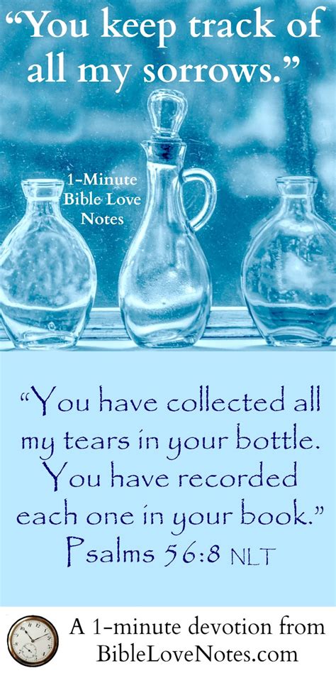 1 Minute Bible Love Notes God Collects Our Tears Psalm 568