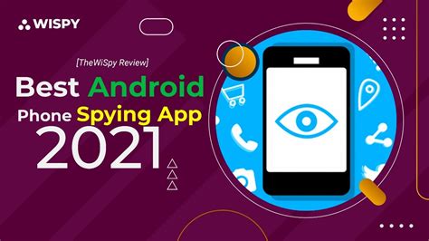 The Spy Review Best Android Phone Spying App 2021