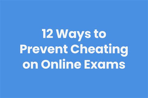 Ways To Stop Students From Cheating On Online Exams