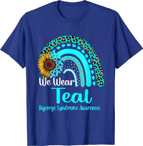 We Wear Teal Digeorge Syndrome Awareness Rainbow T Shirt