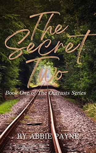 The Secret Two The Outcasts Book EBook Payne Abbie M Amazon Co Uk Kindle Store