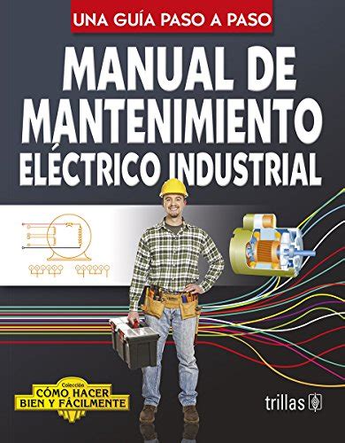 9786071705150 Manual De Mantenimiento Electrico Industrial Hot Sex Picture