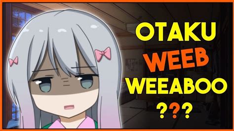 Weeb Quiz What Are Weeb Weeaboo And Otaku Weebquiz
