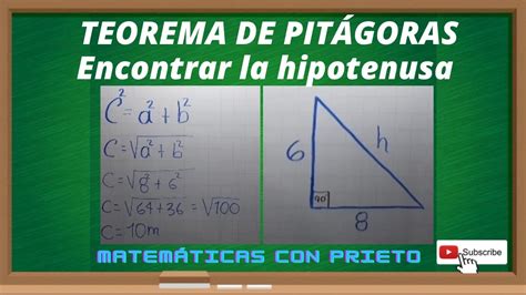 Teorema De PitÁgorasencontrar La Hipotenusa Youtube