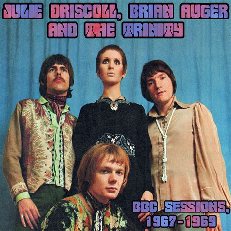 Albums That Should Exist Julie Driscoll Brian Auger And The Trinity Bbc Sessions 1967 1969
