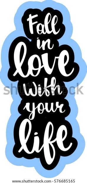 Text Fall Love Your Life Modern Stock Vector Royalty Free 576685165