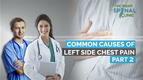 What Causes Left Side Chest Pain Part 2 The Right Spinal Clinic