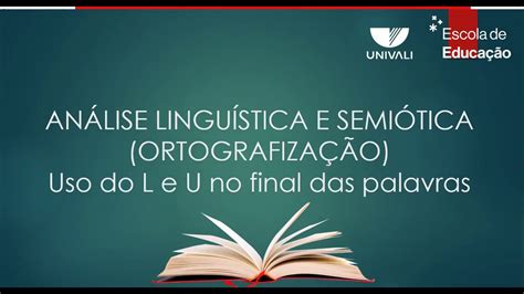 Análise Linguísticasemiótica Ortografização Youtube