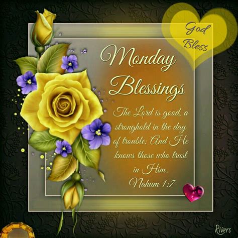 Monday Blessings Monday Blessings The Lord Is Good Good Morning