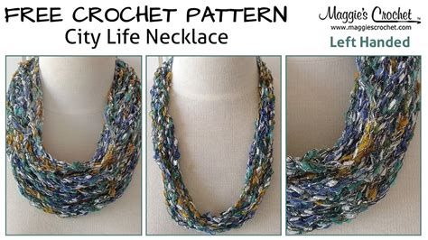 City Life Necklace Free Crochet Pattern Left Handed