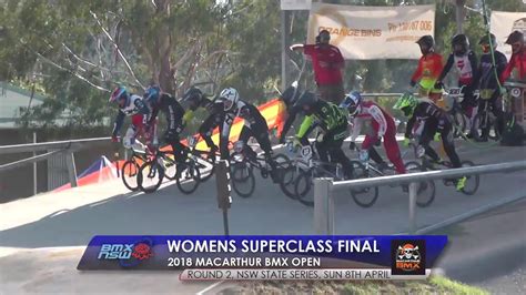 Superclass Women Final 2018 Macarthur Bmx Open Youtube