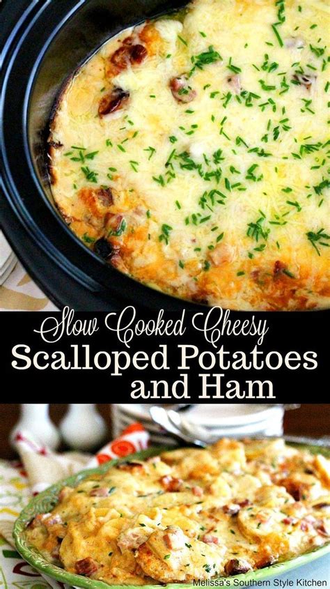 Slow Cooked Cheesy Scalloped Potatoes With Ham Crockpot Recipes Slow Cooker Slow Cooker