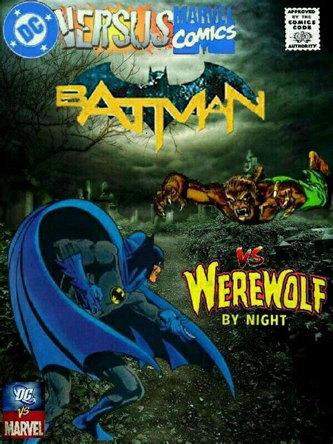 Dc Vs Mc Batman Vs Werewolf By Night Comic Book Heroes Dc Comic