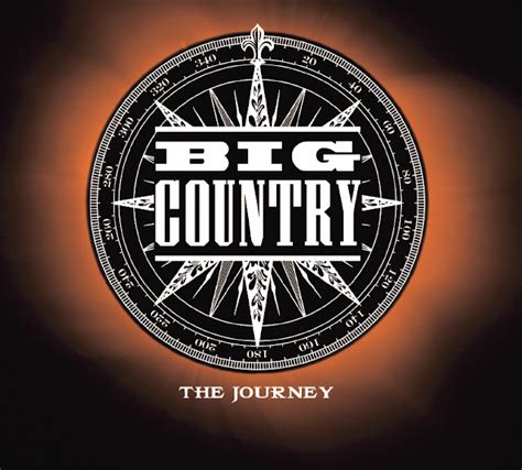 Still Got The Fever Big Country The Journey Review
