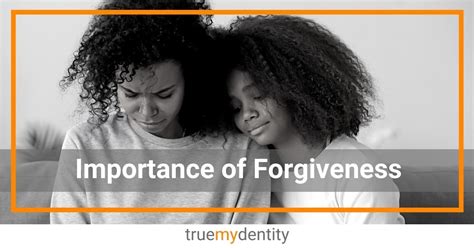 Why Is Forgiveness Important The Power Of Forgiving People True