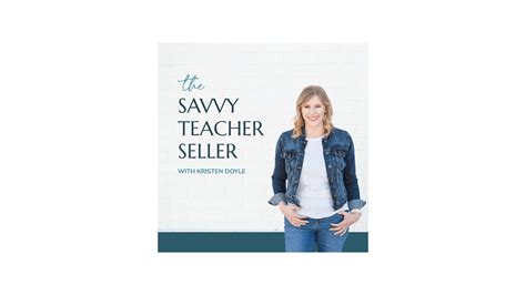 The Savvy Teacher Seller With Kristen Doyle