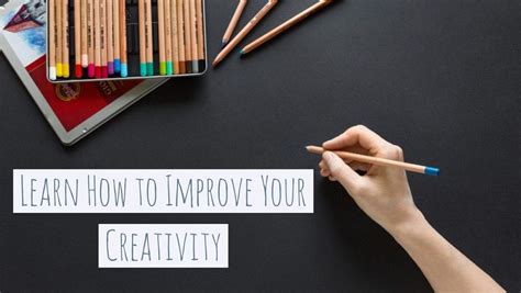 Learn How To Improve Your Creativity And Become A Better Photographer