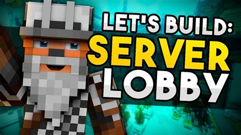 Minecraft Public Server Lobby Building Youtube