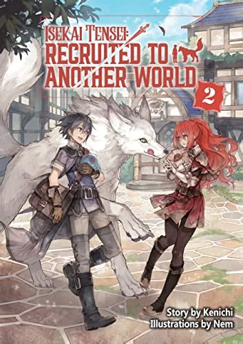 Isekai Tensei Recruited To Another World Volume 2 Ebook