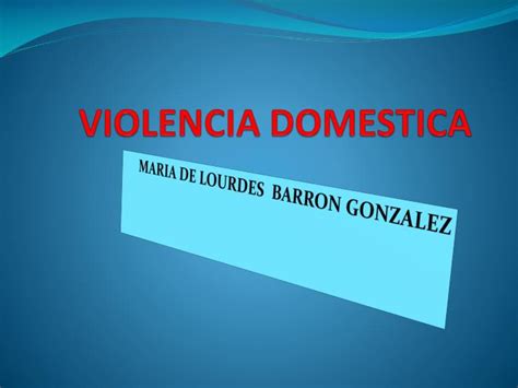 Ppt Violencia Domestica Powerpoint Presentation Free Download Id