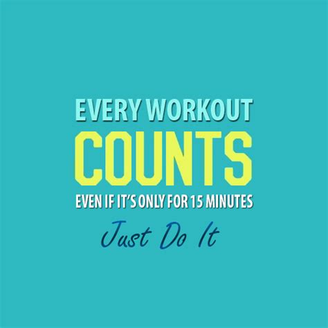 Every Workout Counts How To Stay Healthy Healthy Living Lifestyle