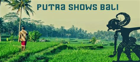 Putra Shows Bali Tours