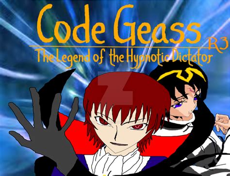 Code Geass R3 The Legend Of The Hypnotic Dictator By Amaturemanga On