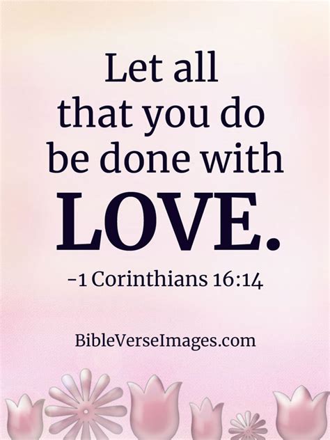 Here are the bible verses that i used in. 35 Bible Verses about Love - Bible Verse Images