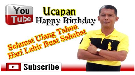 Nah, itulah kawan berbagai ungkapan ucapan hari lahir untuk abang. Ucapan Selamat Ulang Tahun Hari Lahir Buat Sahabat - Happy ...