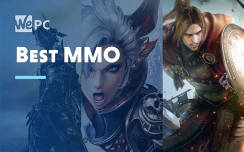 5 Best Mmo Games In 2020 Wepc