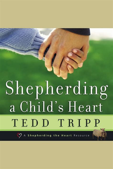 Listen To Shepherding A Childs Heart Audiobook By Tedd Tripp Free 30