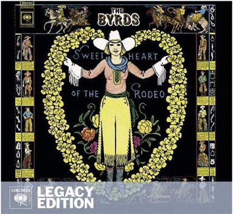 Country Rock Blog Byrds Sweetheart Of The Radio Legacy Edition