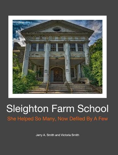 Sleighton Farm School Victoria Smithjerry A Smith 9781389758560