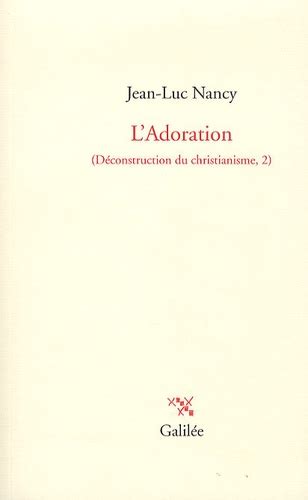 Déconstruction Du Christianisme Tome 2 De Jean Luc Nancy Livre