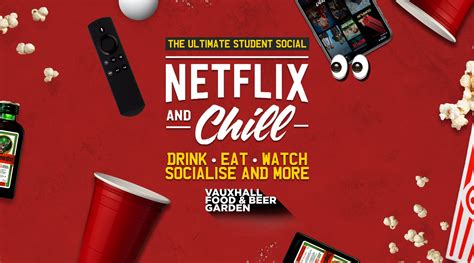 Netflix And Chill 👀the Ultimate Weekly Student Social 🎉 Tickets Out Now