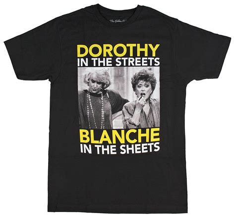 Besides you can color in the drawings of princess online. Golden Girls Dorothy In The Streets Blanche In The Sheets Men's T shirt Print Round Neck Man ...