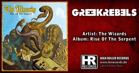 Fear the greeks, even bearing gifts. The Wizards - Rise Of The Serpent (High Roller) | Greek Rebels